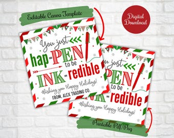 Puede incluir: Etiqueta de regalo de Navidad imprimible con fondo a rayas rojo y verde. La etiqueta presenta un bolígrafo rojo con el texto "You just hap-PEN to be INK-redible" y "Wishing you Happy Holidays! From, Alex Trading Co."