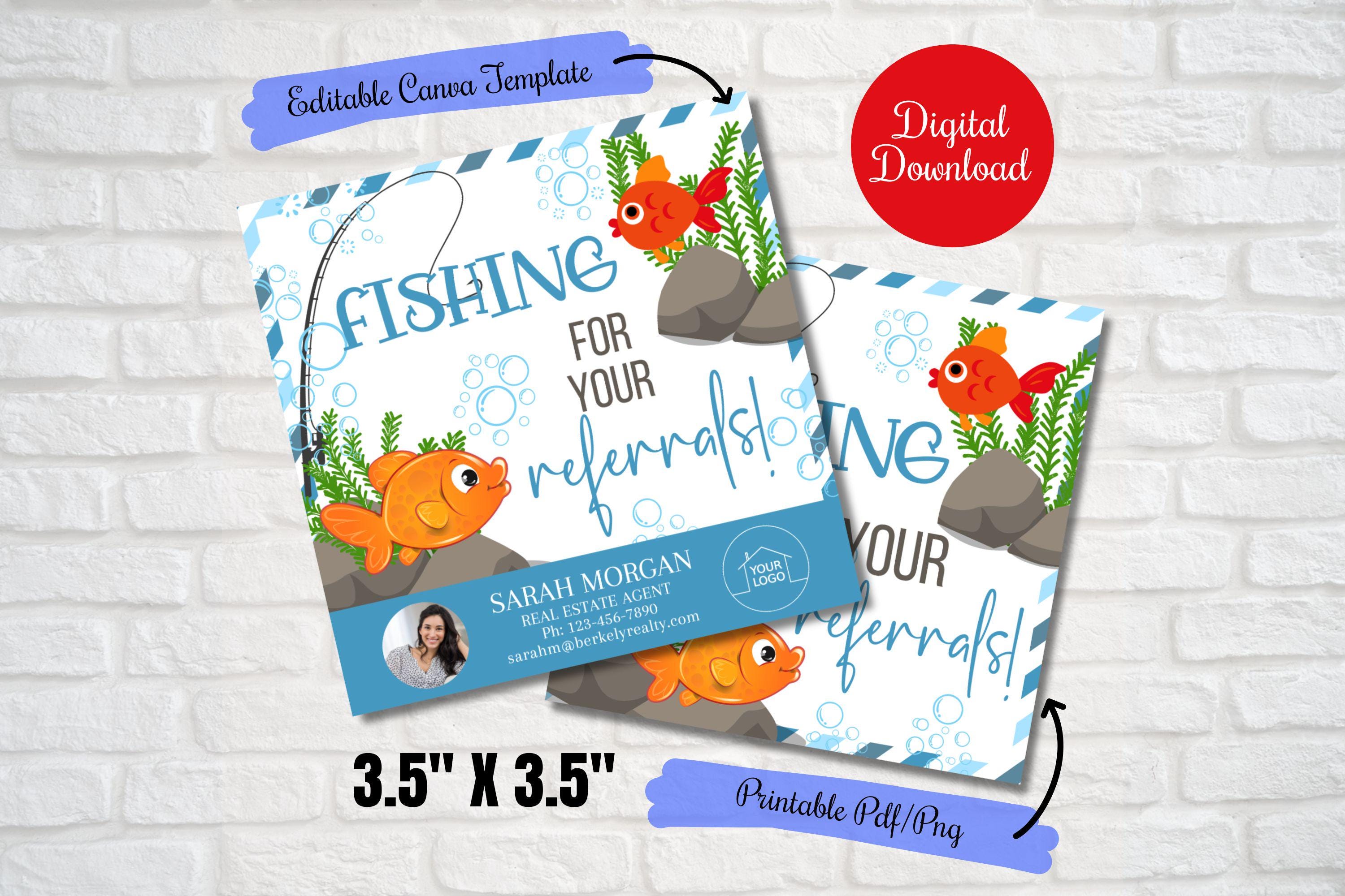 Fishing for your referrals tags,Business marketing fish crackers pop by, Canva Template ,Realtor, Home Health, insurance notary promo tags