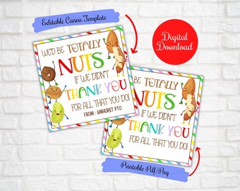May include: Two printable thank you cards with a nut theme. The cards feature cartoon nuts with faces and the text "We'd be totally nuts if we didn't thank you for all that you do!" and "From: Amherst PTO".