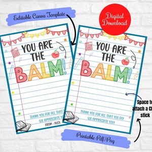 You are the balm, Teacher Appreciation Week Chap stick,Lip Balm gift tags,Editable Canva Template,PTO Staff Assistant Volunteer Appreciation image 1
