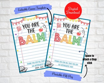 You are the balm, Teacher Appreciation Week Chap stick,Lip Balm gift tags,Editable Canva Template,PTO Staff Assistant Volunteer Appreciation