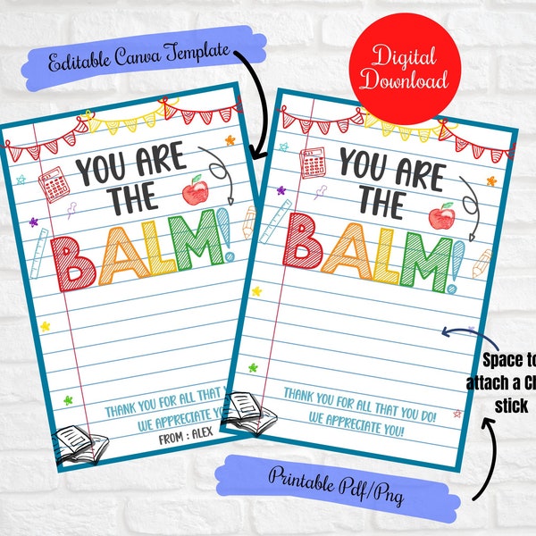 You are the balm, Teacher Appreciation Week Chap stick,Lip Balm gift tags,Editable Canva Template,PTO Staff Assistant Volunteer Appreciation