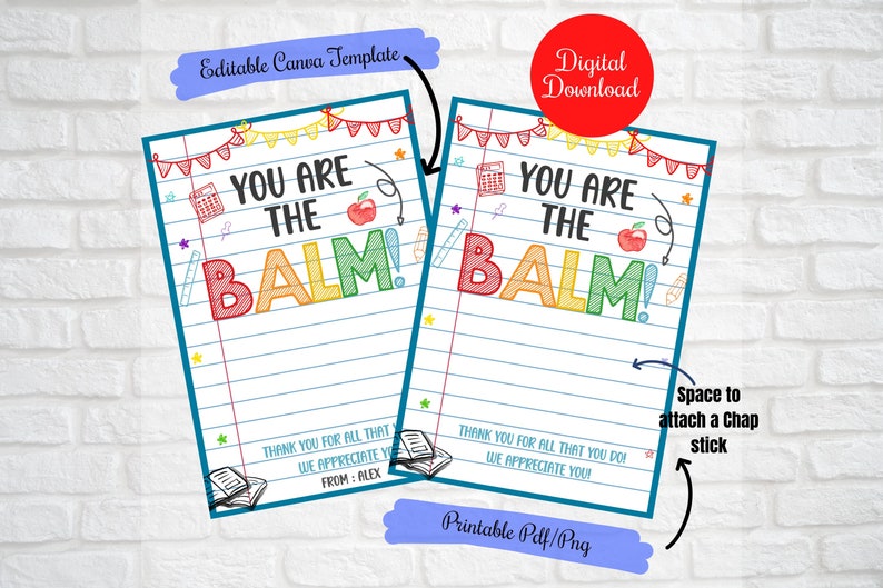 You are the balm, Teacher Appreciation Week Chap stick,Lip Balm gift tags,Editable Canva Template,PTO Staff Assistant Volunteer Appreciation image 1