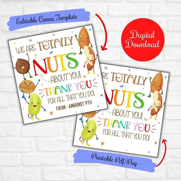 We are nuts about you, Teacher Appreciation Week Nuts Gift tag,  Nurse,Staff,Volunteer Appreciation, Coach, trail nuts tags, PTO printable