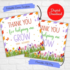 Étiquette-cadeau fleurs plante, semaine d'appréciation des enseignants Merci de m'avoir aidé à grandir, cadeau de fin d'année, étiquettes de prise de force pour l'école modèle canva modifiable