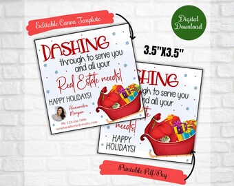 May include: A printable holiday card featuring a red sleigh filled with presents and the text "Dashing through to serve you and all your Real Estate needs! Happy Holidays!" The card is 3.5 inches by 3.5 inches.