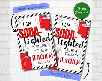 Back to school soda gift tags, First day of school Gift tags teacher,I am sodalighted to have you as my teacher, editable canva printable