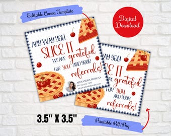 Anyway you slice it, Realtor Thanksgiving gift tags,Cherry pie pop by tags,Small Business Summer Pop By Tags, marketing referral tags
