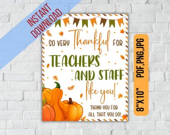 So very thankful for teachers and staff like you, Thanksgiving Fall Appreciation Printable Sign, Teacher Staff Appreciation Sign Print