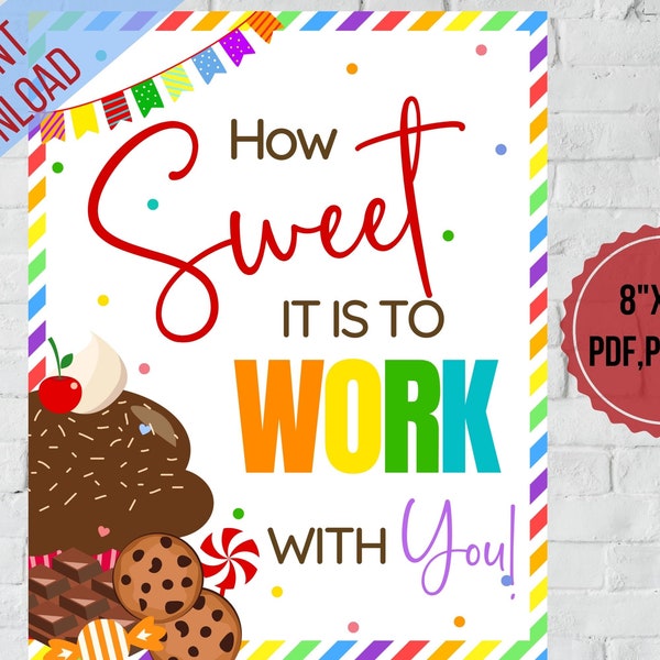 How Sweet it is to work with you, Employee appreciation table sign Cupcake Desserts sign | Nurse,Teacher,Staff appreciation week  ,PTO