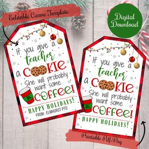 Si vous donnez un biscuit au professeur, elle aura besoin de café, étiquettes cadeaux de Noël pour professeurs pour café et biscuits, étiquettes imprimables pour école de prise de force