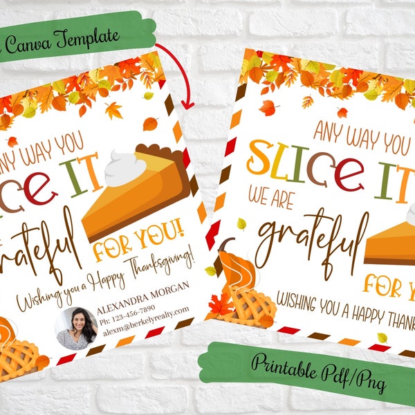 Anyway you slice it, Realtor Thanksgiving gift tags,Pumpkin pie pop by tags,Instant Download Digital Printable, Business marketing tags