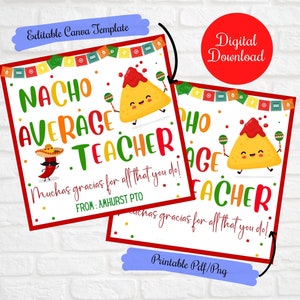 Nacho Average Teacher Editable Thank You Gift Tags, Teacher Nurse Appreciation Week, gracias por todo lo que haces, etiquetas de regalo de PTO, regalo mexicano