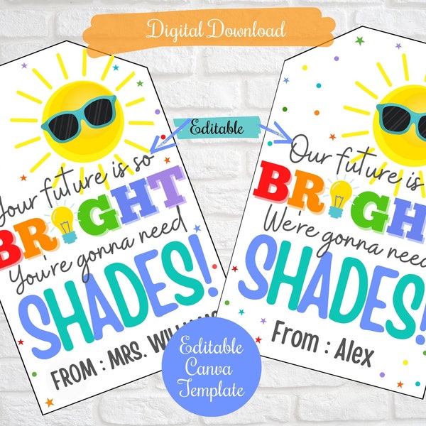 End Of Year Class Sunglasses/shades Gift tags, Your future is so bright you're gonna need shades, Classmates Gift tags, end of term gift,PTO