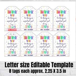 Puede incluir: Ocho etiquetas de regalo imprimibles con un esquema de color arco&iacute;ris y el texto "&iexcl;Gracias por ser una parte importante de mi historia!" Cada etiqueta mide aproximadamente 2,25 pulgadas por 3,5 pulgadas.