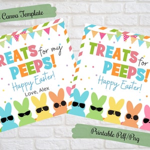 Easter friend Gift Tags,Treats for my peeps, Editable Personalized Favor Tags Canva Template, digital download printable