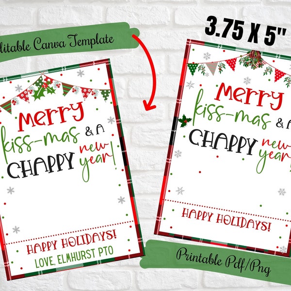 Merry Kissmas and a chappy new year tag, Christmas Chap stick gift tags , Editable Canva Template, Lip Balm gift tags, Chappy tags