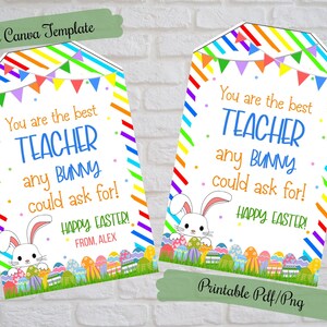 Étiquettes de cadeau d'enseignant de Pâques, meilleur enseignant que n'importe quel lapin pourrait demander, modèle Canva d'étiquettes de faveur personnalisées modifiables, étiquette de cadeau d'enseignant de garderie