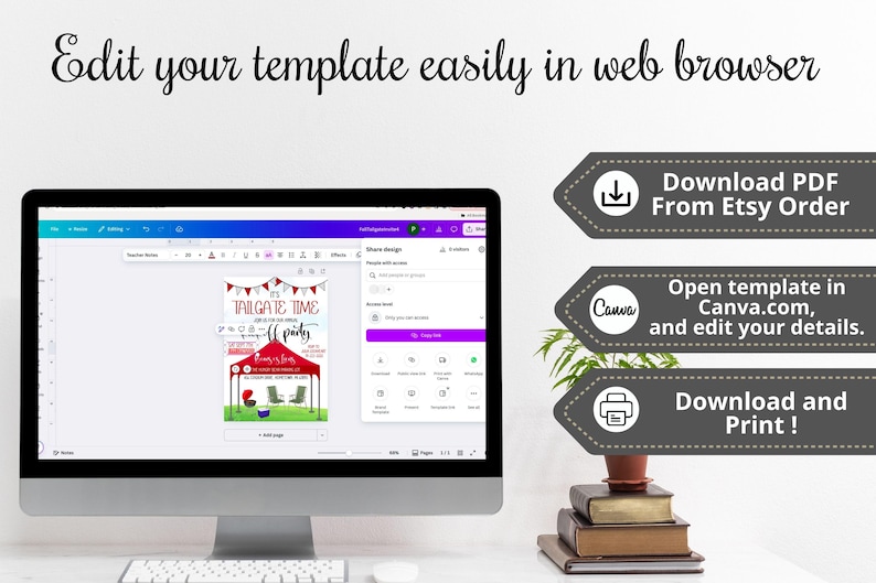 May include: A computer monitor displays a tailgate party invitation template. The screen shows the text "TAILGATE TIME" and "party". Instructions are provided to download the PDF from Etsy, edit in Canva, and download and print.