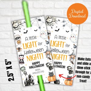 May include: Two Halloween tags, each 6.35cm x 12.7cm, with the text "A little LIGHT for Halloween NIGHT!" and spooky illustrations. Includes a digital download graphic and instructions to insert a glow stick for a non-candy treat.
