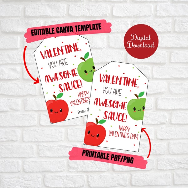 Valentine you are awesome sauce printable tag for Valentine Apple-sauce Gift tag, Editable Class School, Friends, kids Valentine Cards