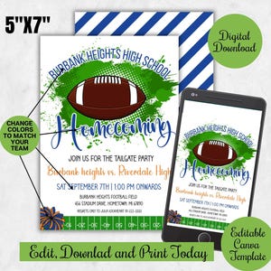 May include: A digital design for a high school homecoming event. The design features a football, the words "Homecoming," and event details. The invitation is 5"x7" and includes a digital download option and an editable Canva template.