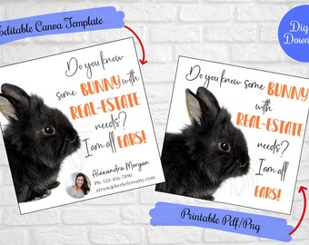 May include: A printable real estate business card featuring a black bunny with the text "Do you know some BUNNY with REAL-ESTATE needs? I am all EARS!" and a contact card with the name Alexandra Morgan, phone number, and email address.