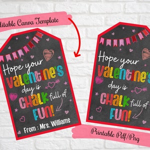 Printable class Valentine Gift Tags for Chalk, Hope you Valentine is chalk full of fun,Editable Valentine gift tags for Sidewalk chalk gift