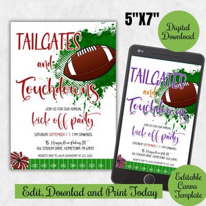 May include: A digital download for a football kickoff party invitation. The design features a football graphic with the words "Tailgates and Touchdowns" in burgundy and the text "kick off party". The invitation is 5"x7".