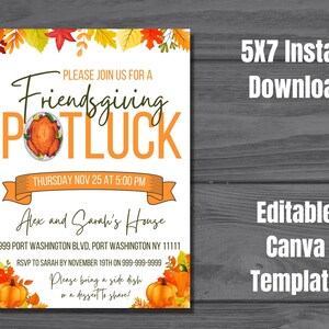 May include: An editable 5x7 inch Canva template for a Friendsgiving potluck invitation. The invitation features a white background with fall leaves, a roasted turkey, and pumpkins. The text reads "Please join us for a Friendsgiving Potluck, Thursday Nov 25 at 5:00 PM, Alex and Sarah's House, 999 Port Washington Blvd, Port Washington NY 11111, RSVP to Sarah by November 19th on 999-999-9999, Please bring a side dish or a dessert to share!"