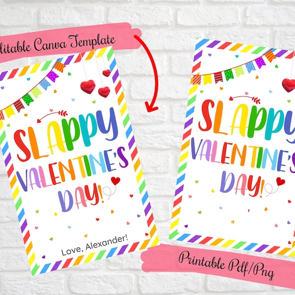 Editable Slap band Slap Bracelet gift tags,Slappy Valentines Day Tag, Slappy Valentine's Day,for class school,Digital Download, PTO Gift tag