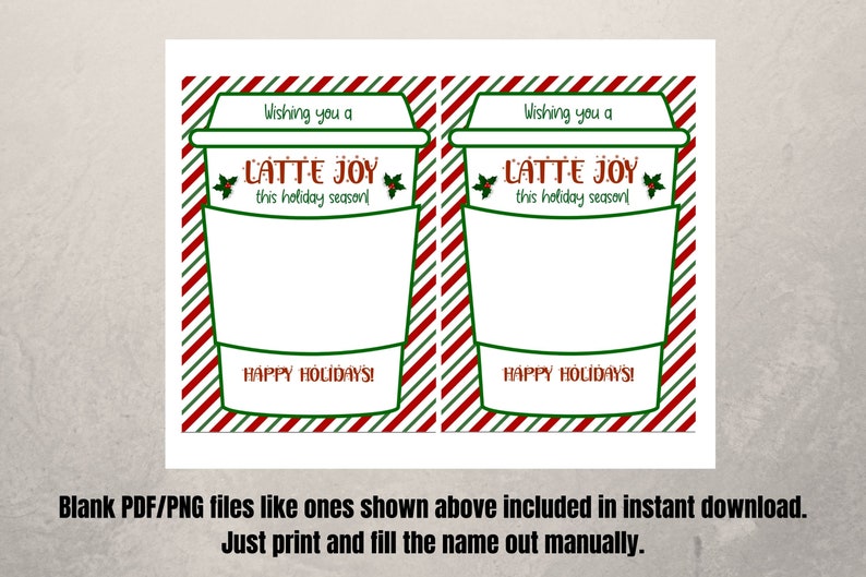 May include: Two printable gift tags featuring a red and green striped background with a white coffee cup design. The text on the tags reads "Wishing you a Latte Joy this holiday season!" and "Happy Holidays!"