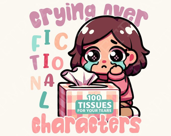 Crying Over Fictional Characters PNG, Trendy Vintage Bookish Art, Book Lover Shirt Design, Funny Bookish Design for T-Shirts, Stickers, Mugs