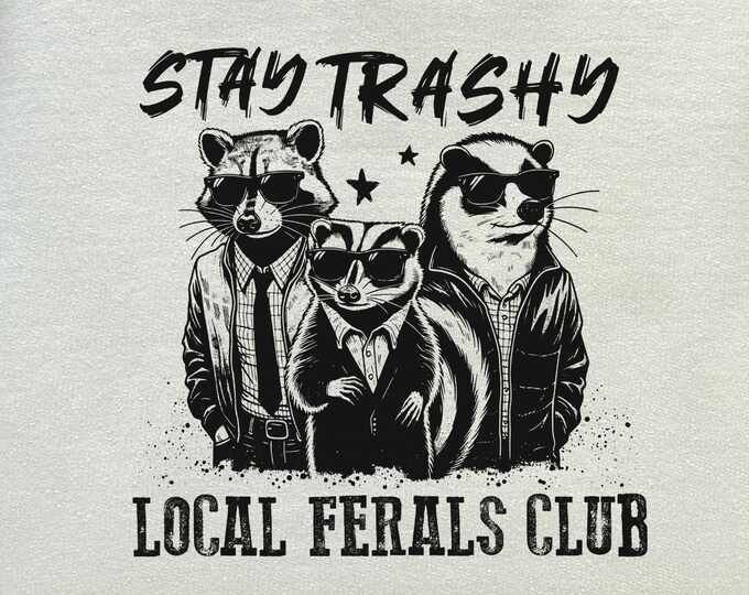 Stay Trashy PNG, Funny Raccoon Opossum Skunk, Retro Animal Design, Raccoon Squad, Humorous T-Shirt Graphic, Digital Download, Download