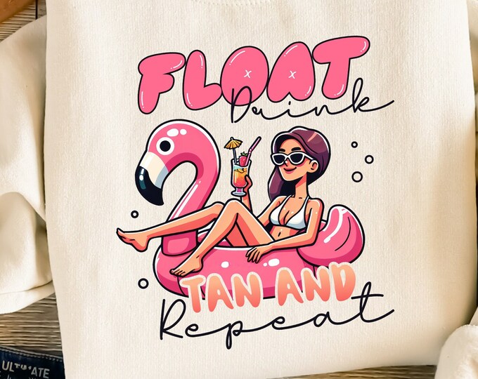 Float Drink Tan Repeat PNG, Summer Beach Lake Life, Day Drinking, River and Ocean Vibes, Hello Summer, Sublimation Design for T-Shirts, Mugs