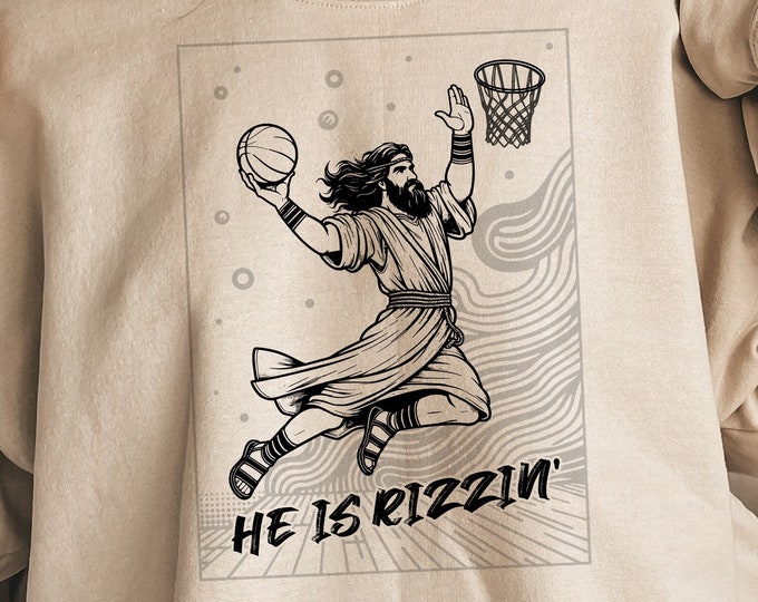 He is Rizzin' Funny Easter Tee - Jesus Hoops & Faith, Retro Y2K Basketball, Christian Humor PNG, Easter Sublimation Design, Team Mom Shirt