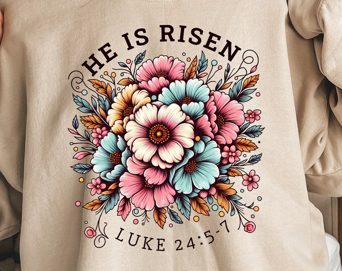 He Is Risen! Floral Easter PNG, Christian Easter Sublimation Design, Religious Scripture Clipart, DTF Prints, Jesus Bible Verse Graphics