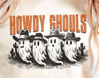 Howdy Ghouls PNG, Funny Fall Western Ghost Sublimation Design, Retro Spooky Season Halloween Tshirt & Kids Png Files, Digital Download