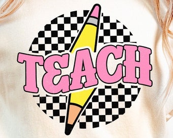 Checkered Teach PNG, Retro Teacher Shirt Sublimation Design, Pencil Teacher, Lightning Bolt Teach, Instant Download, Teacher Gift