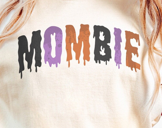 Mombie PNG Digital Download, for Shirts,, Instant Download, Sublimation, Mombie Png, Mom Halloween, Funny Mom Shirt