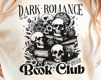 Dark Romance Book Club PNG, Book Lover, Bookish Png, Smut Lover Gift, Dark Romance Book, Spicy Book Lover, Morally Grey, Book Sublimation