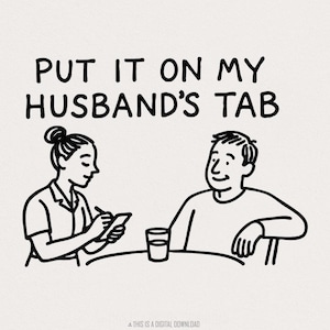 Put It On My Husband&#39;s Tab PNG, Funny Wife png, Trucker Hat png, Adult Humor, Instant Download, Wife Life, Anniversary Gift, Sarcastic