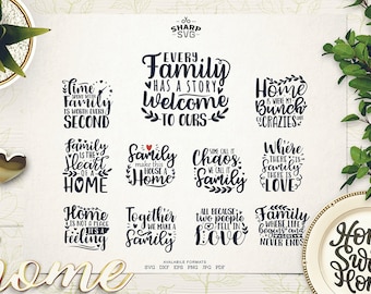 Family Sayings SVG - Family Quotes SVG - Family SVG Bundle - Together we make a Family - Family make this House a Home - Home its a Feeling