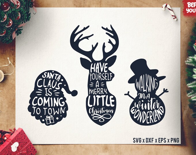 Christmas Sayings SVG - Santa is coming to town SVG - Walking in a winter wonderland SVG - Have yourself a merry little Christmas svg