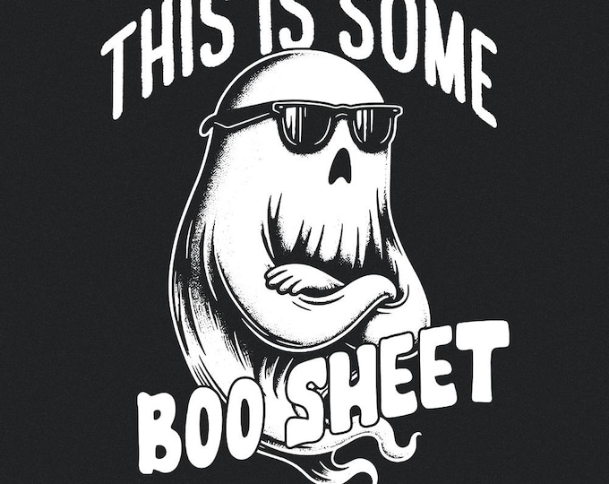 This is Some Boo Sheet png, Cute Ghost png, Ghost Sunglasses png, Halloween Shirt png, Ghost png, Halloween Cut File, Funny Design