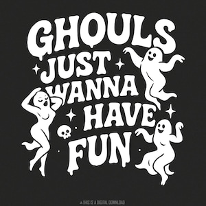 Les goules veulent juste s'amuser PNG, Halloween drôle PNG, PNG rétro fantôme, téléchargement numérique Halloween, effrayant goule mignon chemise png