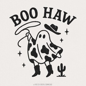 Boo Haw PNG, Fantasma Cowboy PNG, Halloween PNG, Maglietta Divertente di Halloween PNG, Fantasma Western PNG, Cappello da Cowboy PNG, Vibrazioni Spettrali PNG