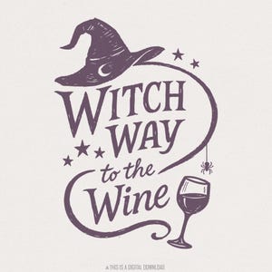 Witch Way To The Wine PNG, grappig Halloween-shirtontwerp, griezelige heksenhoed, wijnglas, digitale png-download, retro herfst, Witchy Vibes-kunst