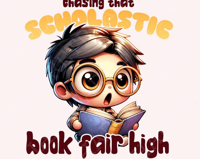 Scholastic Book Fair High png, Book Lovers PNG, Bookish PNG, Kindle png, Bookworm PNG, Book Collector png, Trendy png, Reading Club