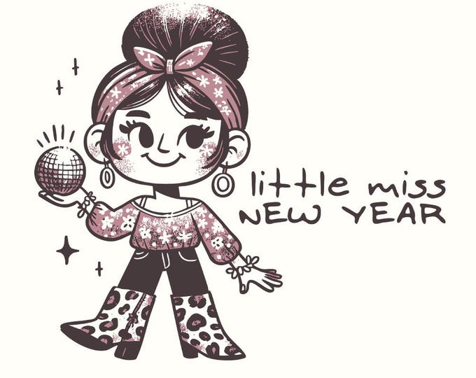 Little Miss New Year PNG, Sublimation Design, New Year Outfit Girl, New Year PNG, Cute New Year Shirt, Sublimation PNG Files